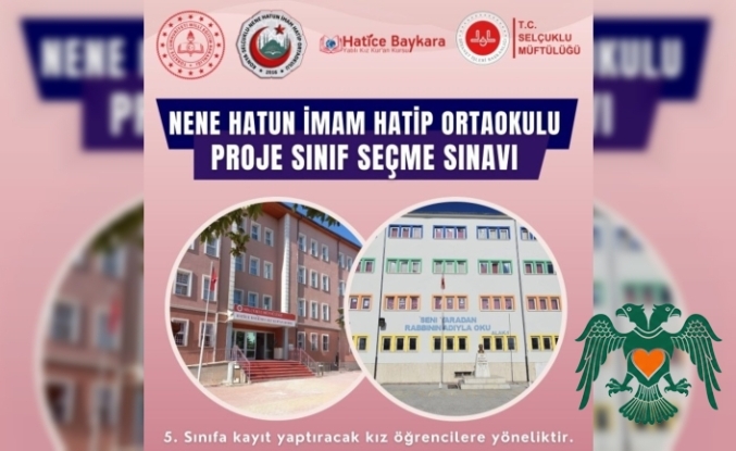 Geleceğin Hafizeleri Yetişiyor: Nene Hatun İHO Proje Sınıfı Seçme Sınavı Başlıyor!